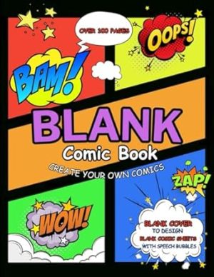 Blank Comic Book: Create Your Own Comics