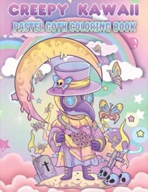 Creepy Kawaii Pastel Goth Coloring Book: Cute Creepy And Spooky Coloring Pages With Horror Characters | Perfect Book For Kids And Adults