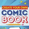 Create Your Own Comic Masterpiece: Blank Graphic Novel Notebook for all your Adventures