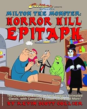 Milton the Monster: Horror Hill Epitaph