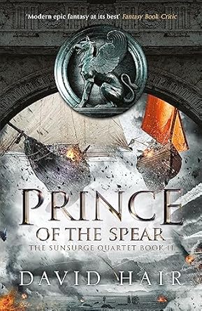 Prince of the Spear: The Sunsurge Quartet Book 2