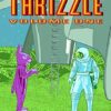Tales Designed to Thrizzle, Volume One