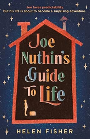 Joe Nuthin's Guide to Life: 'A real joy' –Hazel Prior