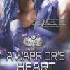 A Warrior's Heart: Marastin Dow Warriors Novella: 1