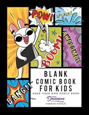 Blank Comic Book for Kids: Make Your Own Comic Book, Draw Your Own Comics, Sketchbook for Kids and Adults: 1