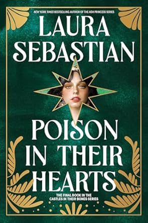 Poison in Their Hearts: Castles in Their Bones #3