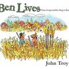 Ben Lives: That Irrespressible Dog is Back!