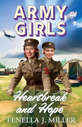 Army Girls: Heartbreak and Hope