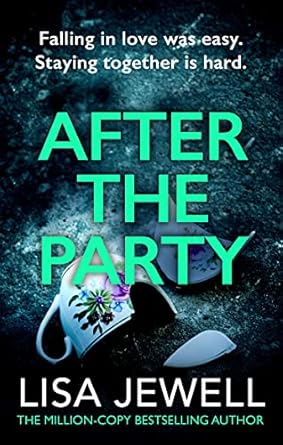 After the Party: From the number one bestselling author of The Family Upstairs