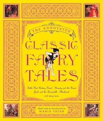 The Annotated Classic Fairy Tales: 0