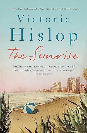 The Sunrise: The Number One Sunday Times bestseller 'Fascinating and moving'