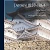 Japan 1853-1864: Or, Genji Yume Monogatari