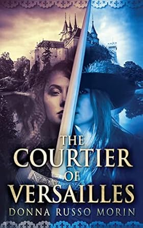 The Courtier Of Versailles: Large Print Hardcover Edition