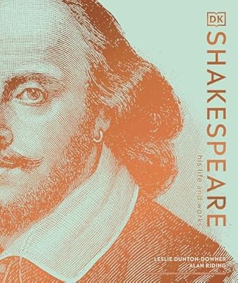 Shakespeare: His Life and Works (DK Ultimate Guides)