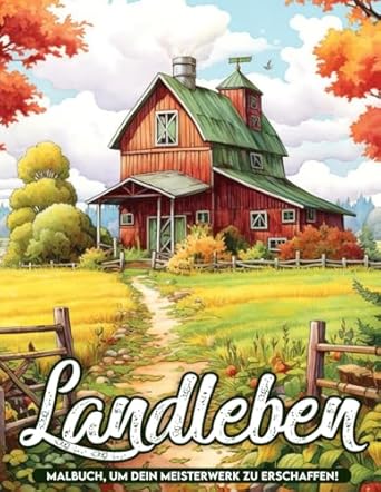 Landleben: Entspannende und stressabbauende Landschaftsszenen von Landhöfen