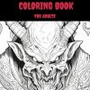 Demons Horror Coloring Book for Adults: Spine-Chilling Illustrations of Creepy, Haunting, Enchanting, Gorgeous Demons and Characters