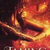 Taming: A Reverse Harem Series