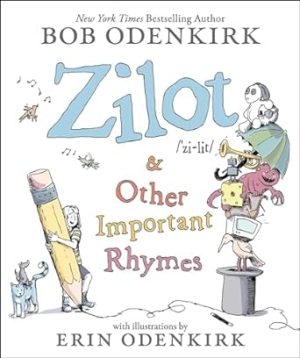 Zilot & Other Important Rhymes
