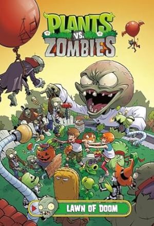 Plants Vs. Zombies Volume 8 Lawn Of Doom