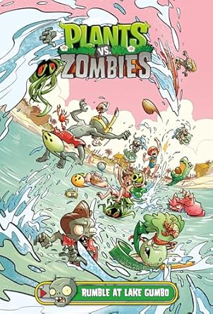 Plants Vs. Zombies Volume 10 Rumble At Lake Gumbo