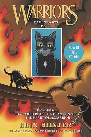 Warriors Manga: Ravenpaw's Path: Shattered Peace, A Clan in Need, The Heart of a Warrior