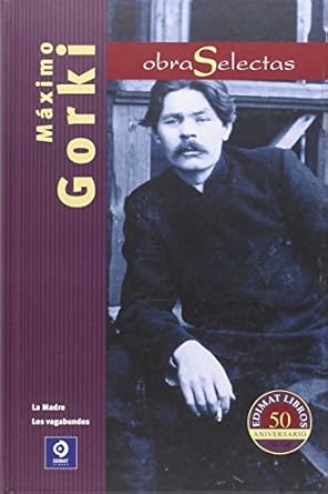 OBRAS SELECTAS MÁXIMO GORKI: 30