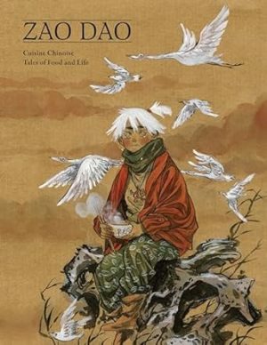 Cuisine Chinoise: Five Tales of Food and Life