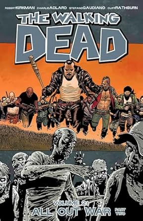 The Walking Dead Volume 21: All Out War Part 2