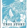 A True Story (English Edition)