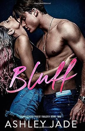 Bluff: Book 2 of the Complicated Parts Series