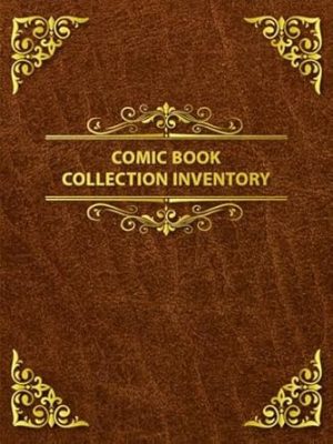 Comic Book Collection Inventory: Inventory Book Ideal for Comic Book Collectors.