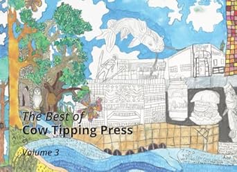 The Best of Cow Tipping Press: Volume 3