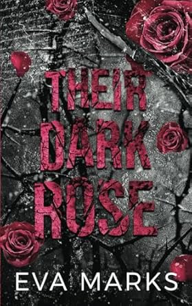 Their Dark Rose: A Dark, Why Choose Sleeping Beauty...