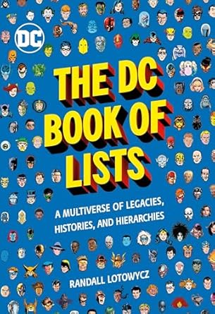 The DC Book of Lists: A Multiverse of Legacies, Histories, and Hierarchies
