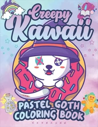 Creepy Kawaii Pastel Goth Coloring Book: Cute Horror Spooky Gothic Coloring Pages For Stress Relief & Relaxation | Best Gift For All Ages