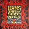 Hans Christian Andersen Fairy Tales: Classic Tales