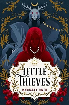 Little Thieves: The astonishing fantasy fairytale retelling of The Goose Girl