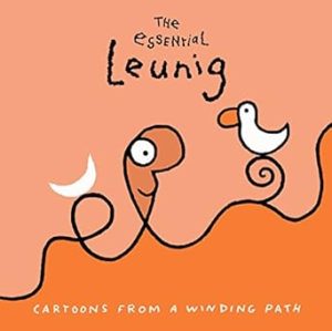 The Essential Leunig: Cartoons from a Winding Path