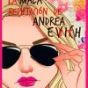 La mala reputación de Andrea Evich