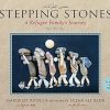 Stepping Stones: A Refugee Family's Journey