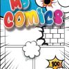 Comic Craft 6 Year Old Girl To Write And Draw Own Stories: Comic Book Layout | Paper Crafts for Kids Ages 4-8