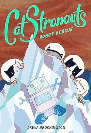 CatStronauts: Robot Rescue: 4