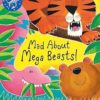 Mad About Mega Beasts!