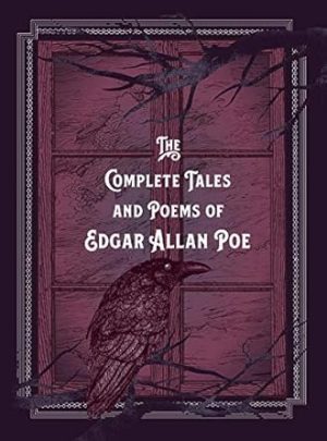 The Complete Tales & Poems of Edgar Allan Poe (Timeless Classics): Volume 6