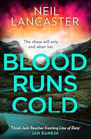 Blood Runs Cold: A new unputdownable Scottish police procedural for crime fiction and thriller fans!: Book 4