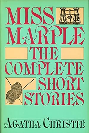 Miss Marple the Complete Short Stories