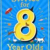 Stories For 8 Year Olds: A classic collection of stories by P. L. Travers, Michael Morpurgo and others: the perfect children’s gift
