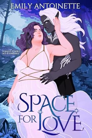 Space for Love: A Sweet and Spicy Sci Fi Romance