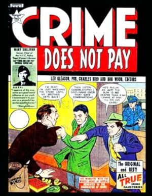 Crime Does Not Pay 75: Historical non-fiction stories 1949