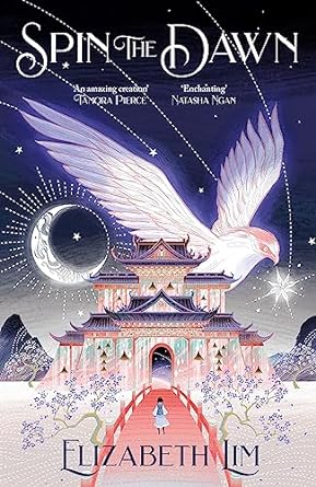Spin the Dawn: A stunning first instalment in the sweeping fantasy series, The Blood of Stars